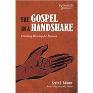 The Gospel in a Handshake