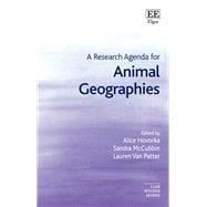 A Research Agenda for Animal Geographies