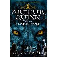 Arthur Quinn and the Fenris Wolf