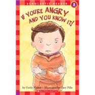 Schol Reader Level 2: If You're Angry And You Know It If You're Angry And You Know It