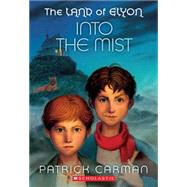 The Land of Elyon: Into the Mist