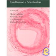 An Introduction to Vascular Biology: From Physiology to Pathophysiology