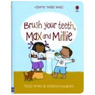 Brush Your Teeth, Max and Millie