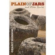 Plain of Jars and Other Stories