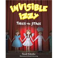 Invisible Izzy Takes the Stage