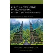 Christian Perspectives on Transforming Interreligious Encounter