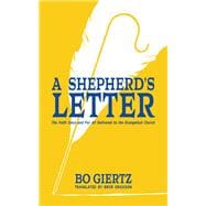 A Shepherd's Letter The Faith Once and For All Delivered to the Evangelical Church