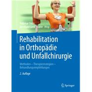 Rehabilitation in Orthopädie Und Unfallchirurgie