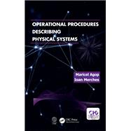 Operational Procedures Describing Physical Systems