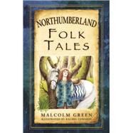 Northumberland Folk Tales