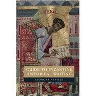 Guide to Byzantine Historical Writing