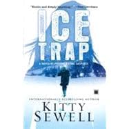 Ice Trap A Novel of Psychological Suspense