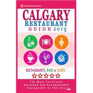 Calgary Restaurant Guide 2015