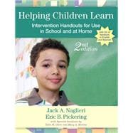 Helping Children Learn: Intervention Handouts for Use in School and at Home