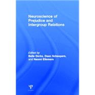Neuroscience of Prejudice and Intergroup Relations