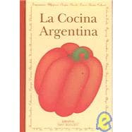 La cocina Argentina/ The Argentinean cooking