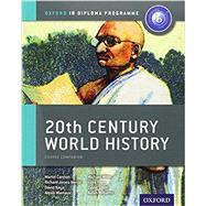 IB 20th Century World History Oxford IB Diploma Program