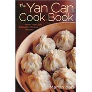 Yan Can Cook Book : More than 200 Authentic Chinese Recipes