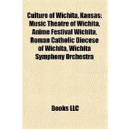 Culture of Wichita, Kansas : Music Theatre of Wichita, Anime Festival Wichita, Roman Catholic Diocese of Wichita, Wichita Symphony Orchestra