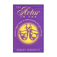 The Actor in You: Sixteen Simple Steps to Understanding the Art of Acting