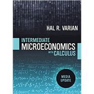 Intermediate Microeconomics with Calculus: A Modern Approach Media Update (with Ebook, Smartwork5, and Animations)