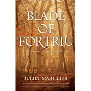 Blade of Fortriu Book Two of The Bridei Chronicles