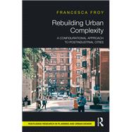Rebuilding Urban Complexity