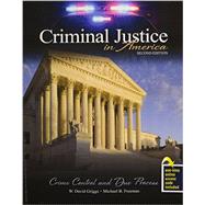 Criminal Justice in America,9781465239990