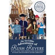 The Incredible Adventures of Rush Revere Rush Revere and the Brave Pilgrims; Rush Revere and the First Patriots; Rush Revere and the American Revolution; Rush Revere and the Star-Spangled Banner; Rush Revere and the Presidency