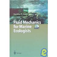 Fluid Mechanics for Marine Ecologists