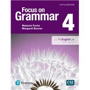 Focus on Grammar 4 with MyEnglishLab