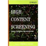 High Content Screening Science, Techniques and Applications
