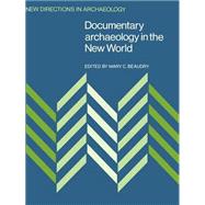 Documentary Archaeology in the New World