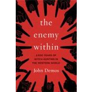 The Enemy Within 2,000 Years of Witch-hunting in the Western World