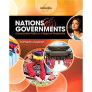 Nations and Governments: Comparative Politics in Regional Perspective, 6th Edition