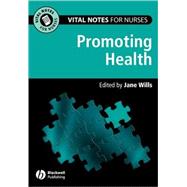 Vital Notes for Nurses : Promoting Health