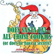 Does Santa Eat All Those Cookies or Does He Have a Secret?