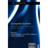 Cosmopolitan Sociability: Locating Transnational Religious and Diasporic Networks