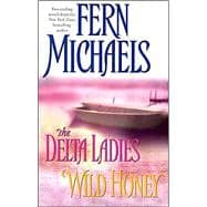 The Delta Ladies/Wild Honey