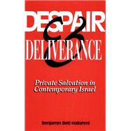 Despair and Deliverance
