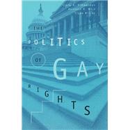 The Politics of Gay Rights