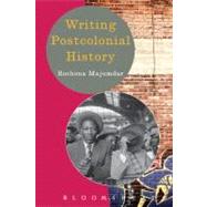 Writing Postcolonial History