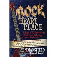 Rock and a Heart Place