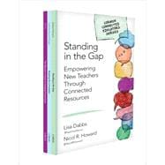 The Educator's Guide to Creating Connections / Standing in the Gap / Breaking Out of Isolation