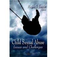 Child Sexual Abuse : Issues and Challenges