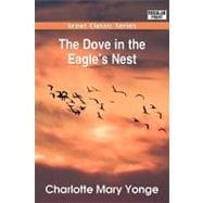 The Dove in the Eagle's Nest,9788132009993