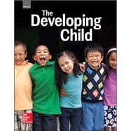 Glencoe The Developing Child, Student Edition