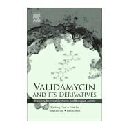 Validamycin and Its Derivatives