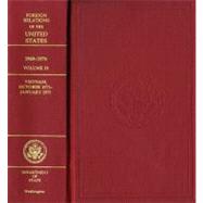 Foreign Relations of the United States Volume 9 1969-1976 Vietnam, October 1972-January 1973