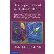 The Legacy of Israel in Judah's Bible